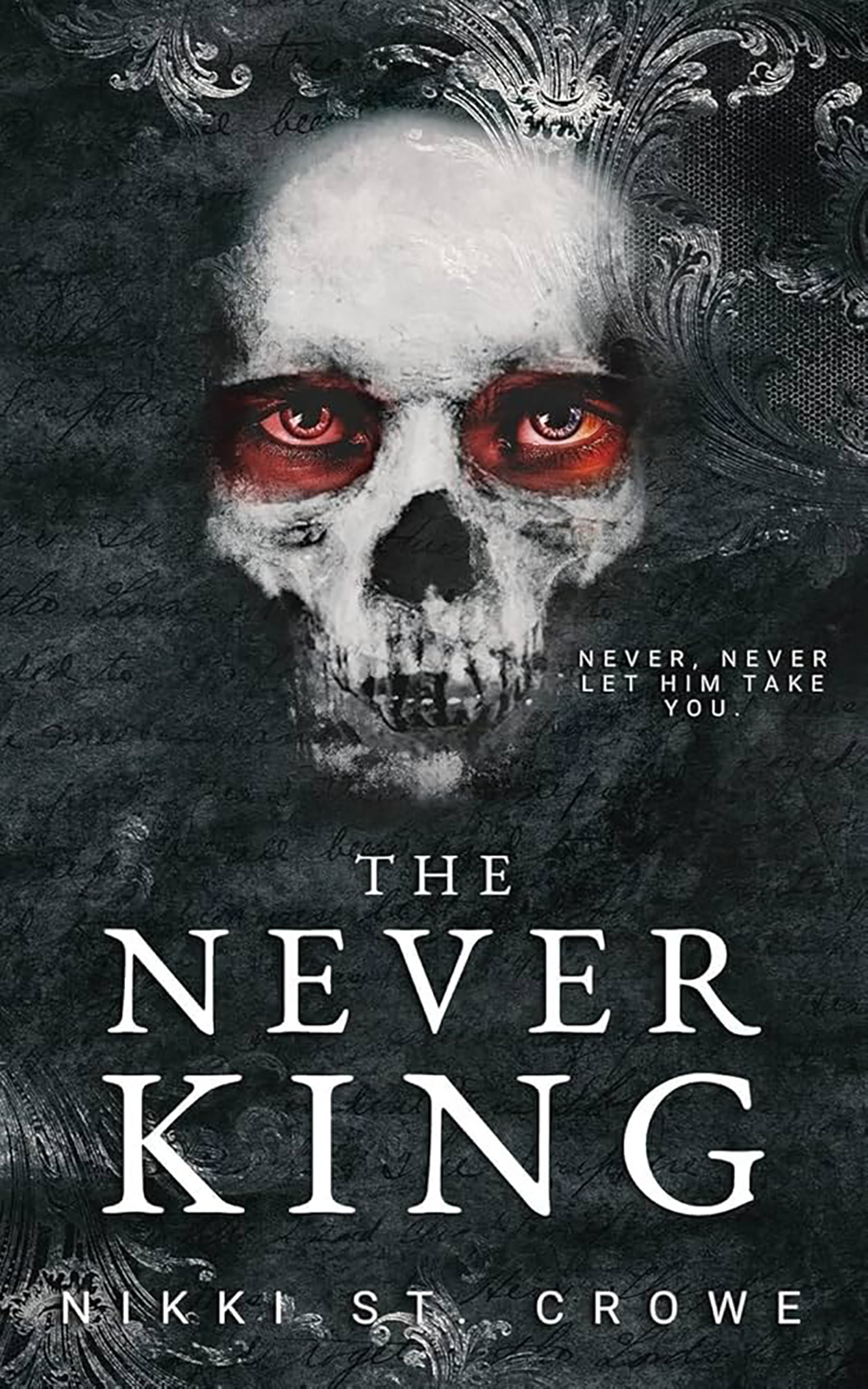 The Never King av Nikki St. Crowe